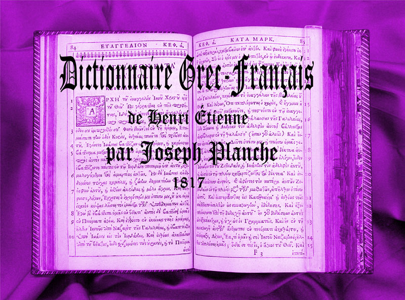 Dictionnaire Grec-Français de J. Planche 1817