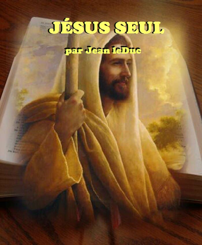 Jésus seul, par Jean leDuc