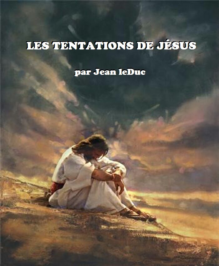 Les tentations de Jésus, par Jean leDuc