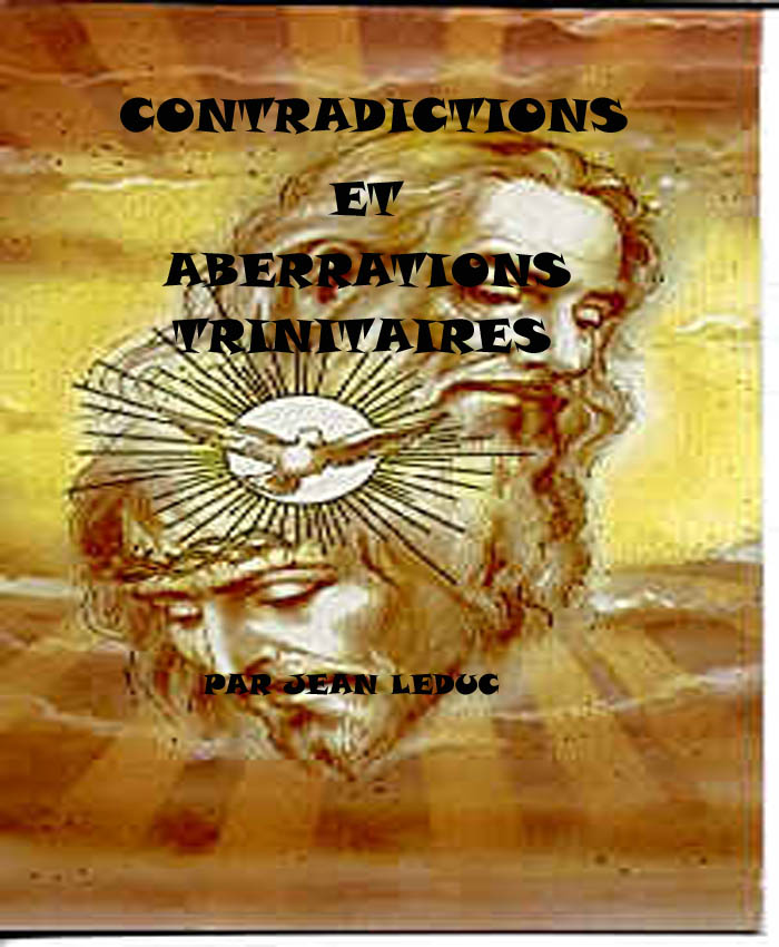 Contradictions et aberrations trinitaires, par Jean leDuc