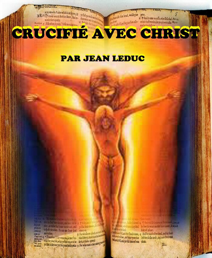 Crucifié avec Christ, par Jean leDuc