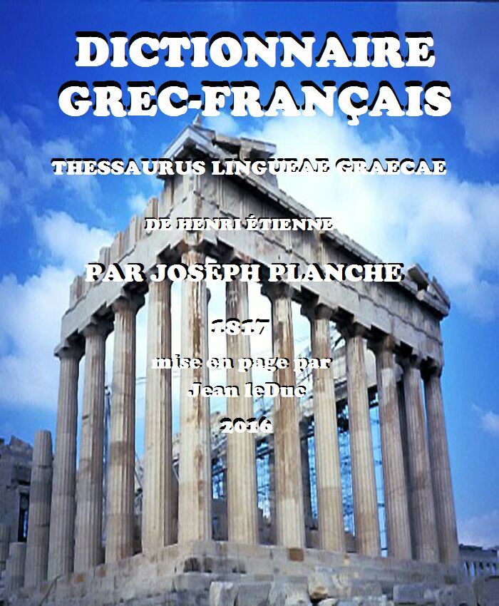 Dictionnaire Grec-Français, par Joseph Planche
