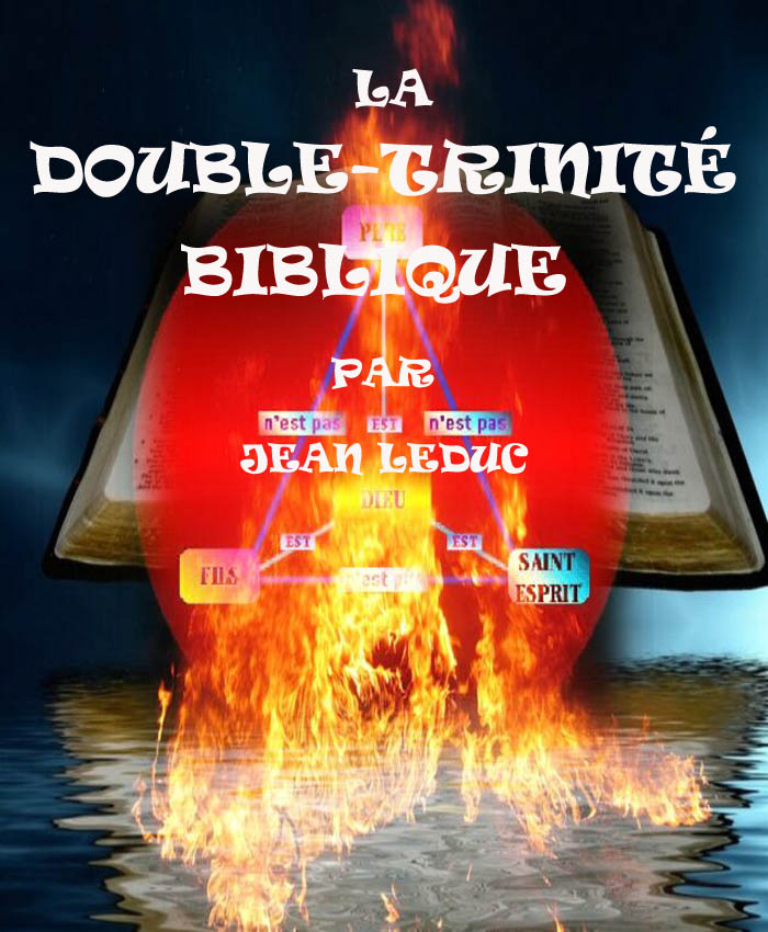 La double trinité biblique, par Jean leDuc