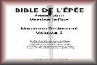 La Sainte Bible de l'Épée 2010 - Volume 3