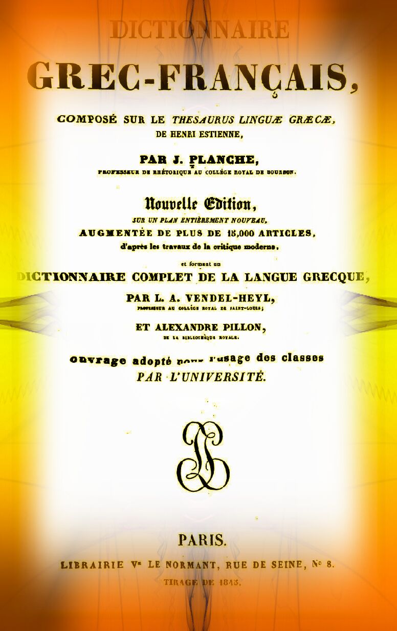 Dictionnaire Grec-Français, J. Planche