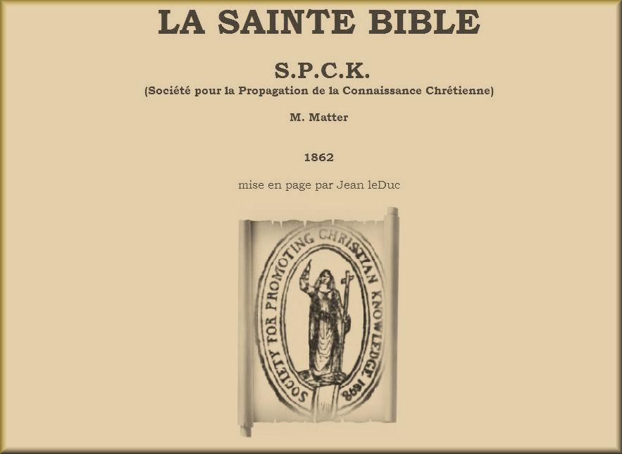 La Sainte Bible S.P.C.K. (ou Bible Matter) de M. Jacques Matter