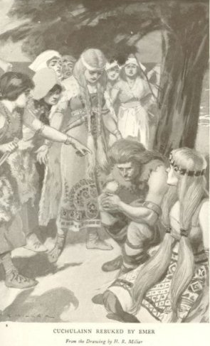 CUCHULAINN REBUKED BY EMER From the Drawing by H. R. Millar