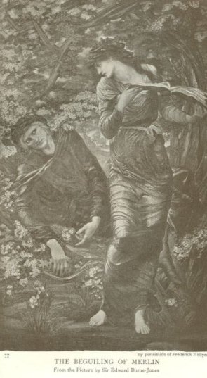 THE BEGUILING OF MERLIN From the Picture by Sir Edward Burne-Jones<br> By permission of Frederick Hollyer.