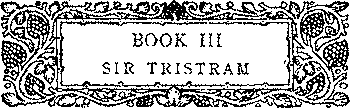 BOOK III - SIR TRISTRAM