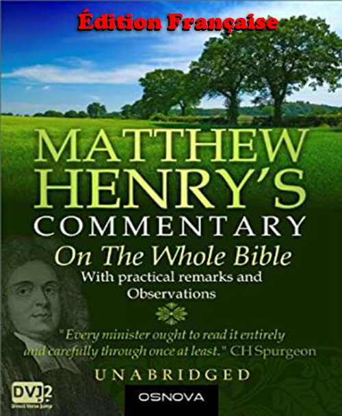 Commentaires de Matthew Henry sur toute la Bible en Français