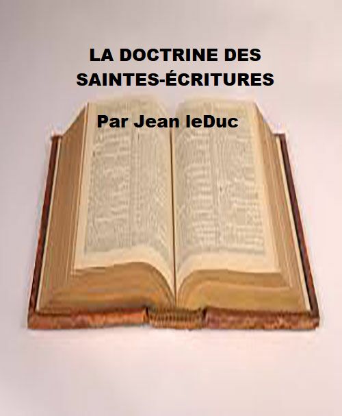 La doctrine des Saintes-Écritures, par Jean leDuc