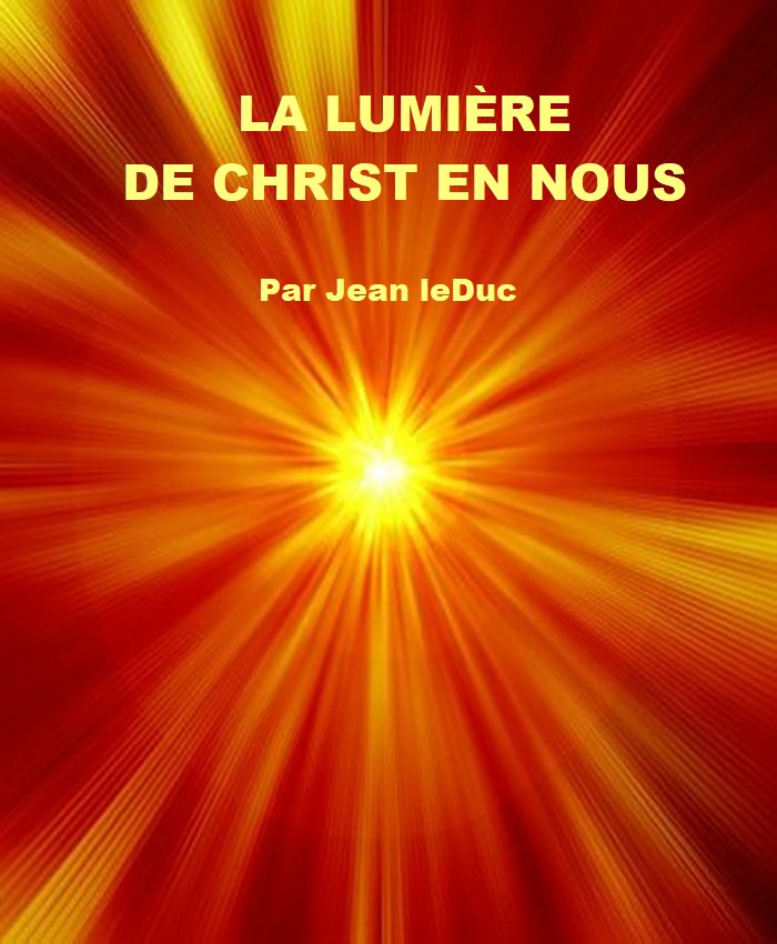La lumière de Christ en nous, par Jean leDuc