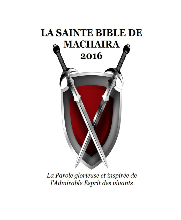 La Sainte Bible de Machaira 2016