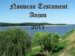 Nouveau Testament Anjou 2011