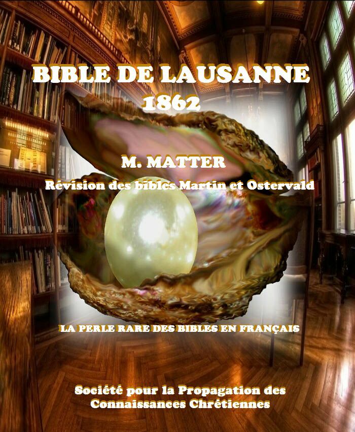 Bible de Lausanne 1862, par M.Matter