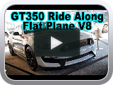 2016 520HP Mustang GT350 Ride Along  - Flat Plane V8