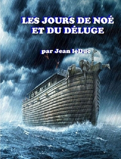 Les jours de Noé et du Déluge