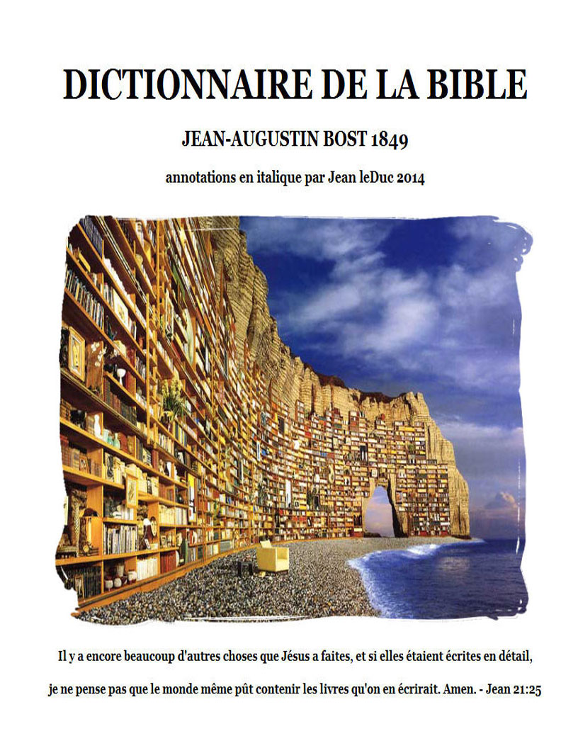 Dictionnaire de la Bible, par Jean-Augustin Bost 1849