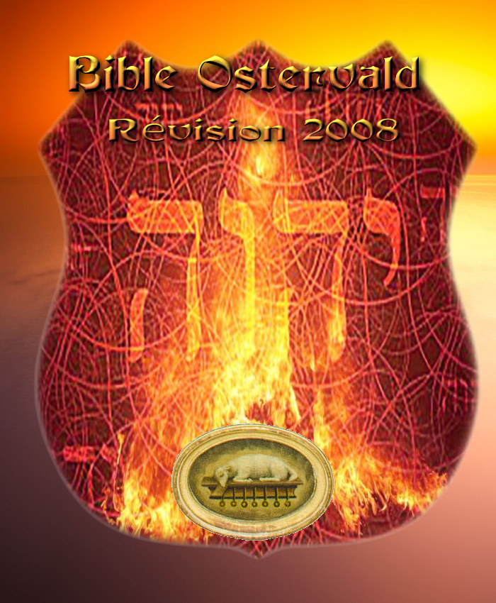 La Sainte Bible Ostervald 1996 - Révision 2008