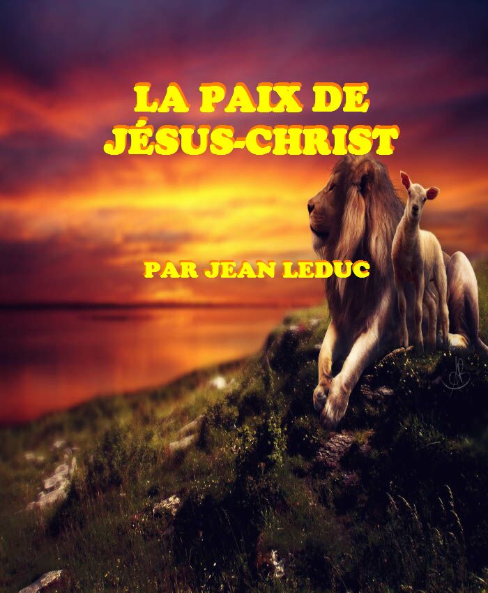 La paix de Jésus-Christ, par Jean leDuc
