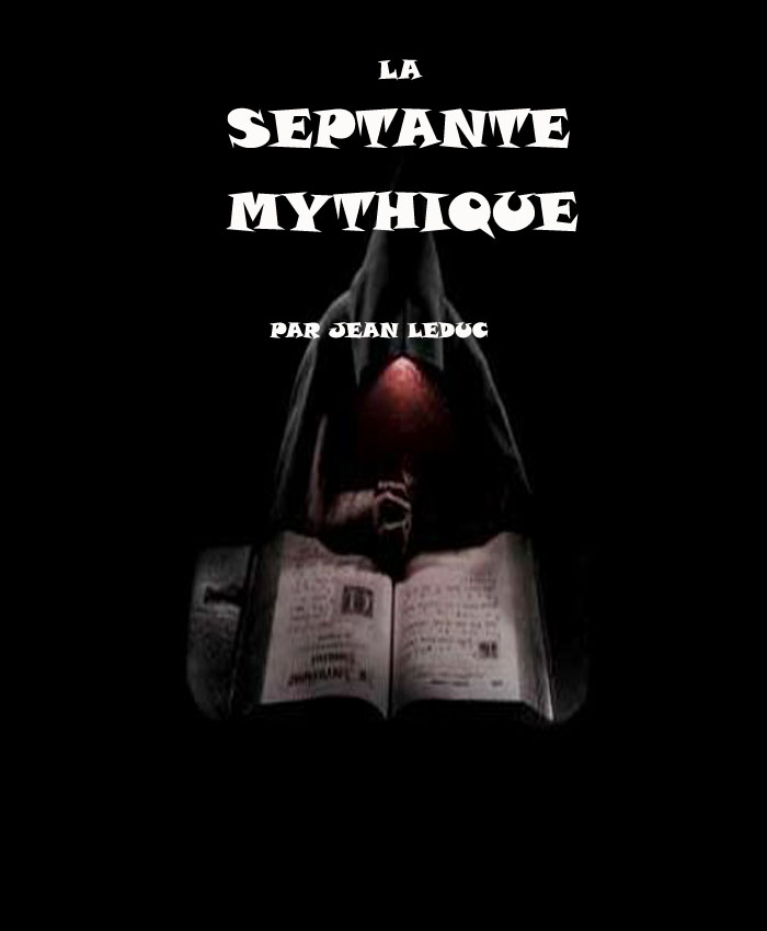 La Septante Mythique, par Jean leDuc