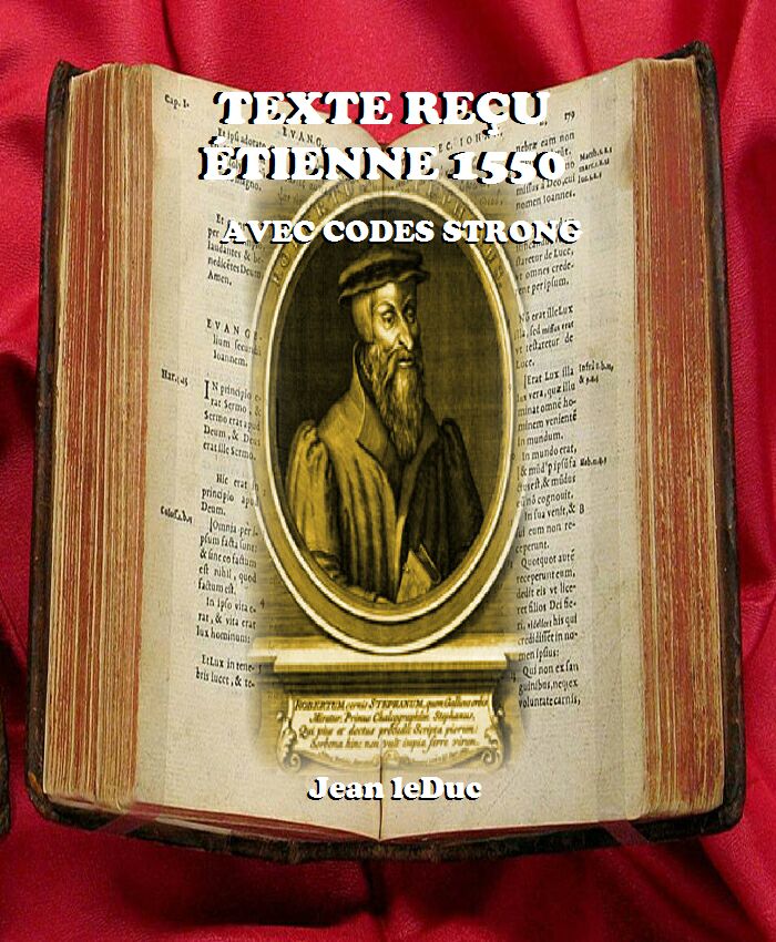 Le Texte Reçu Étienne 1551 avec Codes Strong, par Jean leDuc