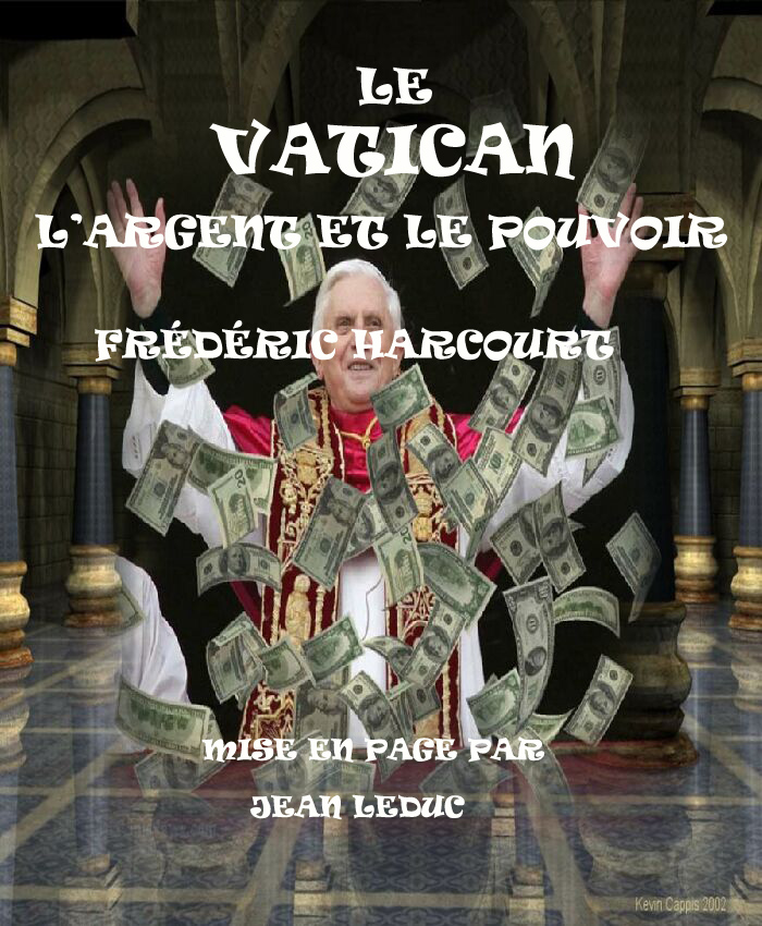 Le Vatican, l'argent et le pouvoir, ar Frédéric Harcourt